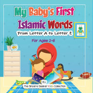 My Baby's First Islamic Words: From Letter A to Letter Z