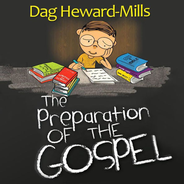 The Preparation of the Gospel