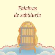 Palabras de sabiduría: Palabras de sabiduría