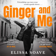 Ginger and Me: The debut novel from the winner of the Primadonna Prize