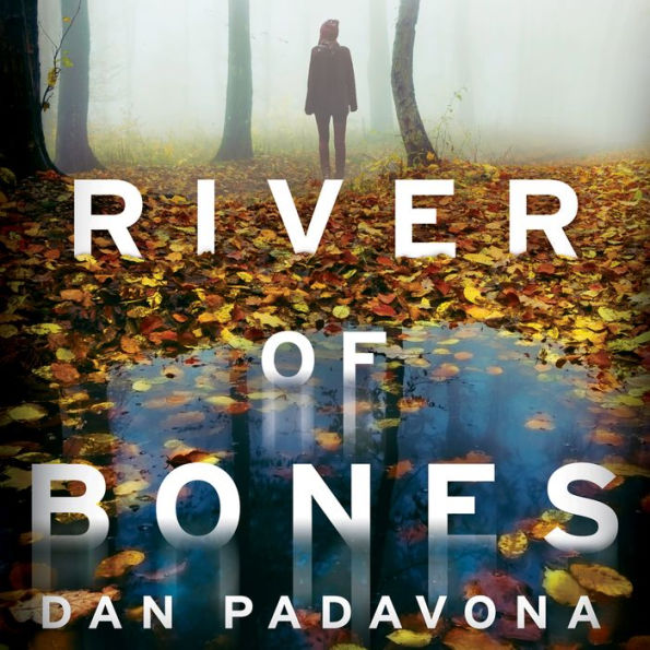 River of Bones: A Chilling Psychological Thriller