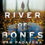River of Bones: A Chilling Psychological Thriller