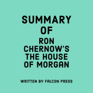 Summary of Ron Chernow's The House of Morgan