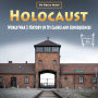 Holocaust: World War 2 History of Its Causes and Consequences