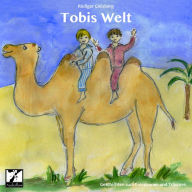Tobis Welt: Geschichten zum Entspannen und Träumen (Abridged)