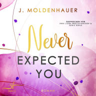 Never Expected You: Liebesroman