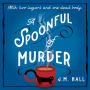 A Spoonful of Murder