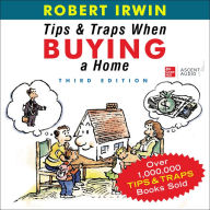Tips and Traps When Buying a Home, 3rd Edition (Abridged)