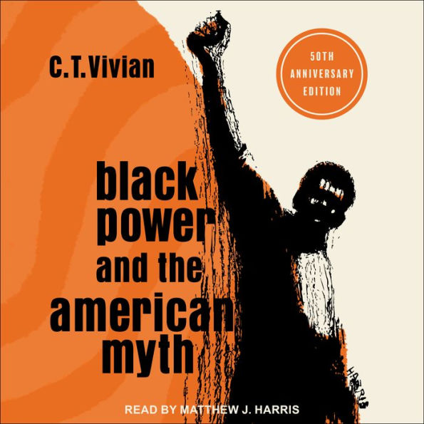 Black Power and the American Myth: 50th Anniversary Edition