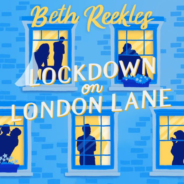 Lockdown on London Lane: the debut romantic comedy from the writer of Netflix hit The Kissing Booth