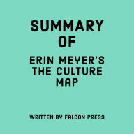 Summary of Erin Meyer's The Culture Map