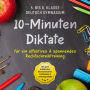 10-Minuten Diktate für ein effektives & spannendes Rechtschreibtraining - 5. bis 8. Klasse Deutsch Gymnasium - inkl. gratis Audiodateien, Blitzmerkerkästen, Eselsbrücken & Lernerfolgstabelle