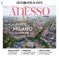 Italienisch lernen Audio - Das neue Mailand, grün und nachhaltig: Adesso Audio 05/22 - La nuova Milano