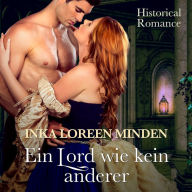 Ein Lord wie kein anderer: Historical Romance