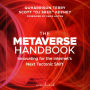 The Metaverse Handbook: Innovating for the Internet's Next Tectonic Shift