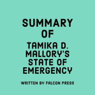 Summary of Tamika D. Mallory's State of Emergency