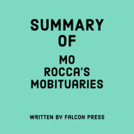 Summary of Mo Rocca's Mobituaries