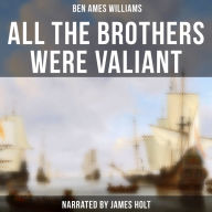 All the Brothers Were Valiant