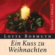 Ein Kuss zu Weihnachten (Abridged)