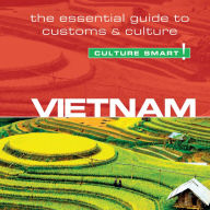 Vietnam - Culture Smart!