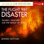 The Flight 981 Disaster: Tragedy, Treachery, and the Pursuit of Truth