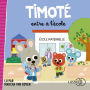 Timoté entre à l'école