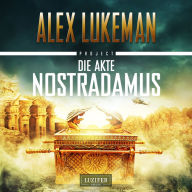 Die Akte Nostradamus (Project 6): Thriller