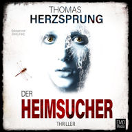 Der Heimsucher - Jedem seine Strafe: Thriller