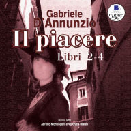 Il piacere: Libri 2-4 (Abridged)