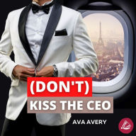 (Don't) Kiss the CEO: Boss vs. Boss Sport Romance