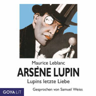 Arsène Lupins letzte Liebe (Abridged)