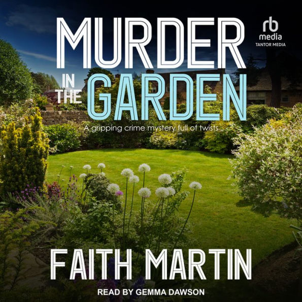 Murder in the Garden (DI Hillary Greene, Book 9)