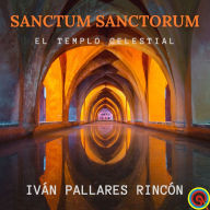 SANCTUM SANCTORUM: El Templo Celestial