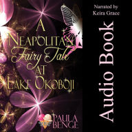 A Neapolitan Fairy Tale at Lake Okoboji