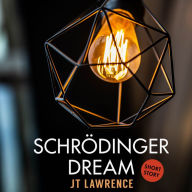 Schrödinger Dream