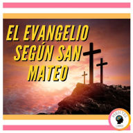 EL EVANGELIO SEGÚN SAN MATEO