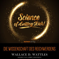 Die Wissenschaft des Reichwerdens