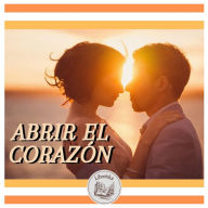 ABRIR EL CORAZÓN