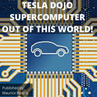 TESLA DOJO SUPERCOMPUTER OUT OF THIS WORLD!: Welcome to our top stories of the day and everything that involves 