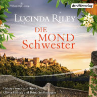 Die Mondschwester: Die sieben Schwestern Band 5