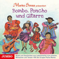 Bombo, Poncho und Gitarre (Abridged)