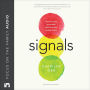 Signals: How Brain Science and the Bible Help Parents Raise Resilient Children