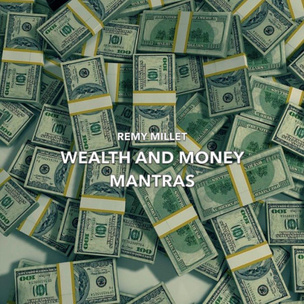 Wealth and Money Mantras (Abridged)