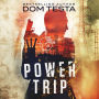 Power Trip: Eric Swan Thriller #1