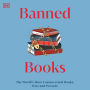 Banned Books: The World's Most Controversial Books, Past, and Present