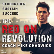 The Red On Revolution: Strengthen, Sustain, Succeed