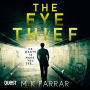 The Eye Thief: A DI Erica Swift Thriller Book 1