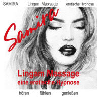 Lingam-Massage: Eine erotische Hypnose