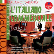 Parliamo italiano: L'Italiano commerciale. Parte 2: ¿¿¿¿¿¿¿ ¿¿-¿¿¿¿¿¿¿¿¿¿: ¿¿¿¿¿¿¿ ¿¿¿¿¿¿¿¿¿¿¿. ¿¿¿¿¿ 2