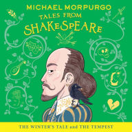 Winter's Tale and The Tempest, The (Michael Morpurgo's Tales from Shakespeare)